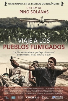 Viaje a los pueblos fumigados Imagen de Viaje a los pueblos fumigados