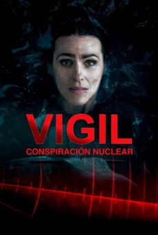 Vigil: Conspiración nuclear Imagen de Vigil: Conspiración nuclear
