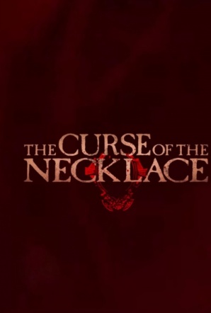 Imagen de The Curse of the Necklace