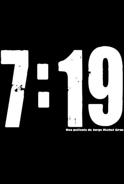 Póster de 7:19. La hora del temblor