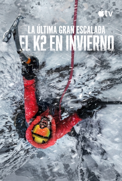 Póster de La última gran escalada: El K2 en invierno