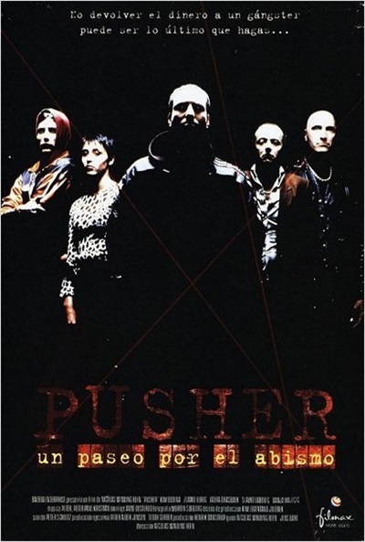 Póster de Pusher: Un paseo por el abismo