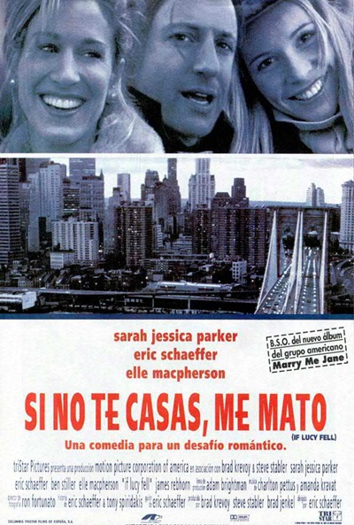 Póster de Si no te casas, me mato