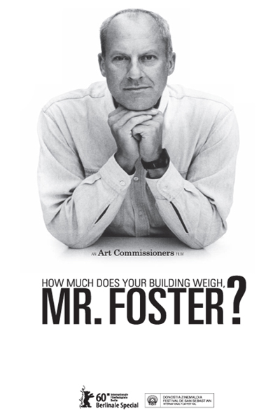 Póster de ¿Cuánto pesa su edificio, Sr. Foster?